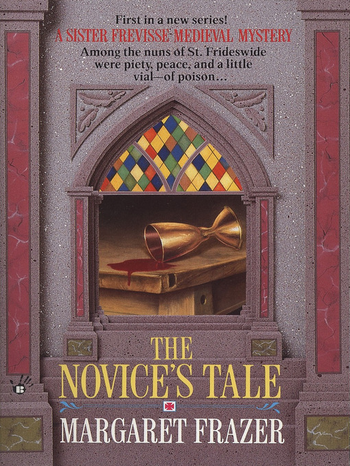 Title details for The Novice's Tale by Margaret Frazer - Wait list